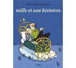 MILLE ET UNE HISTOIRES