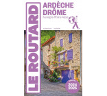 GUIDE DU ROUTARD ARDECHE, DROME 2024/25