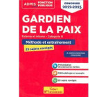 CONCOURS GARDIEN DE LA PAIX - CATEGORIE B - METHODE ET ENTRAINEMENT - 25 SUJETS CORRIGES - NOUVELLES