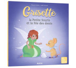 GRISETTE, LA PETITE SOURIS ET LA FEE DES DENTS