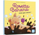 ROSETTA BANANA N-EST PAS CRACRA !