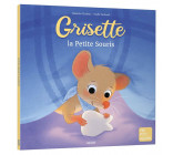 GRISETTE, LA PETITE SOURIS