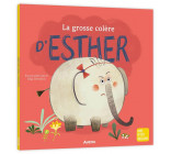 LA GROSSE COLERE D-ESTHER