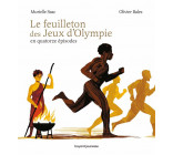 LE FEUILLETON DES JEUX D-OLYMPIE