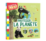 LES QUESTIONS DE LOUP - PROTEGER LA PLANETE