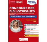 CONCOURS DES BIBLIOTHEQUES - CATEGORIES A, B ET C - 180 QUESTIONS POUR REUSSIR L-ORAL - CONCOURS ET