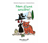 NOM D-UNE SORCIERE !