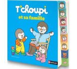 T-CHOUPI ET SA FAMILLE