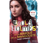 ENOLA HOLMES ET LA MARQUE DE LA MANGOUSTE