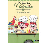 LA FAMILLE CLAFOUTIS : UN BURGER POUR COCO !