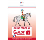 GUIDE FEDERAL - GALOP 1