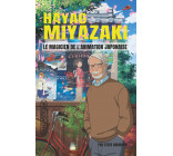 HAYAO MIYAZAKI - LE MAGICIEN DE L-ANIMATION JAPONAISE
