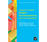 POURQUOI ET COMMENT INTEGRER LES NEUROSCIENCES DANS SON ENSEIGNEMENT ? ED. 2024