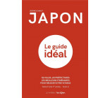 Japon - Le guide idéal