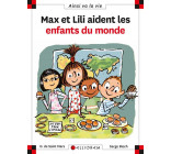 N 74 MAX ET LILI AIDENT LES ENFANTS DU MONDE