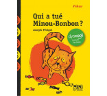 QUI A TUE MINOU-BONBON ? DYSCOOL