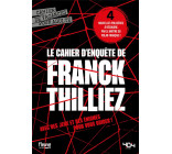 LE CAHIER D-ENQUETE DE FRANCK THILLIEZ