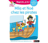 REGARDE JE LIS ! UNE HISTOIRE A LIRE TOUT SEUL - MILA ET NOE CHEZ LES PIRATES NIV1