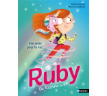 RUBY LA LICORNE DES CP - UNE AMIE POUR LA VIE !