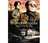 TRUMAN CAPOTE - RETOUR A GARDEN CITY