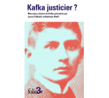 KAFKA JUSTICIER ?