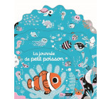 LA JOURNEE DE PETIT POISSON