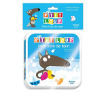 P-TIT LOUP - MON LIVRE DE BAIN