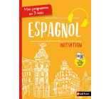 MON PROGRAMME EN 3 MOIS - ESPAGNOL - INITIATION - VOIE EXPRESS