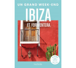 Ibiza Guide Un Grand Week-end