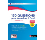 150 QUESTIONS POUR S-ENTRAINER A L-ORAL 2024-2025 - CONCOURS CATEGORIE B ET C