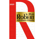 LE PETIT ROBERT DE LA LANGUE FRANCAISE 2025