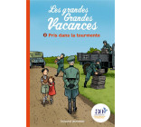 LES GRANDES GRANDES VACANCES, TOME 02 - PRIS DANS LA TOURMENTE