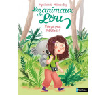 LES ANIMAUX DE LOU: N-AIE PAS PEUR, PETIT KOALA !