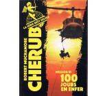CHERUB - T01 - CHERUB - MISSION 1 : 100 JOURS EN ENFER