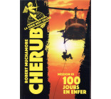 Cherub - Mission 1 : 100 jours en enfer