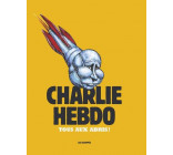 CHARLIE HEBDO - TOUS AUX ABRIS !