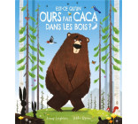 EST-CE QU-UN OURS FAIT CACA DANS LES BOIS ?