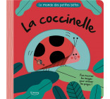 LA COCCINELLE (COLL. LE MONDE DES PETITES BETES)