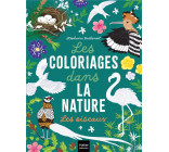 LES COLORIAGES DANS LA NATURE - LES OISEAUX