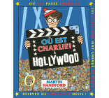 CHARLIE A HOLLYWOOD - NOUVELLE EDITION