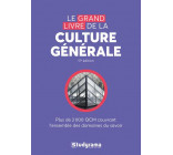 LE GRAND LIVRE DE LA CULTURE GENERALE