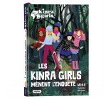 KINRA GIRLS - DESTINATION MYSTERE - LES KINRA GIRLS MENENT L-ENQUETE - TOME 9