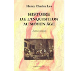 HISTOIRE DE L INQUISITION AU MOYEN-AGE