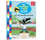 MES LECTURES DU CP AVEC LOUP - LES JEUX SPORTIFS DE LA FORET