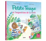 PETITE TAUPE - L-EXPOSITION DE LA FORET