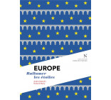 EUROPE - RALLUMER LES ETOILES