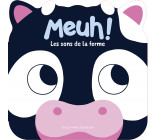 MEUH ! LES SONS DE LA FERME - HUIT SONS + UNE COMPTINE