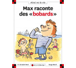 N°12 Max raconte des bobards