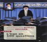 L-IRAN EN 100 QUESTIONS - ENTRE DURCISSEMENT ET CONTESTATION