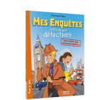 MES ENQUETES A L-ECOLE DES DETECTIVES - PLUS FORTS QUE SHERLOCK HOLMES !